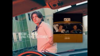 Rkomi feat. Irama - Luna Piena (Extended Reggaeton)