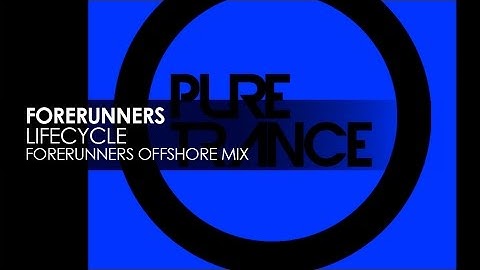 Forerunners - Lifecycle (Forerunners Offshore Mix)
