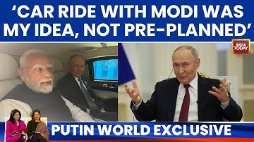 Exclusive: Putin Reveals Truth Behind Viral Car Ride With PM Modi, Calls It 