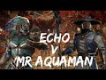 MrAquaman (Kotal) v Echo (Raiden)