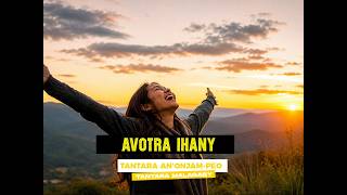 Avotra ihany (Tantara An'onjam-peo) Tantara Malagasy