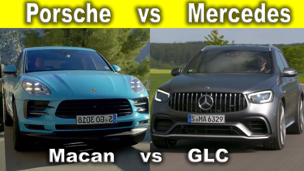 Porsche Macan Mercedes Glc