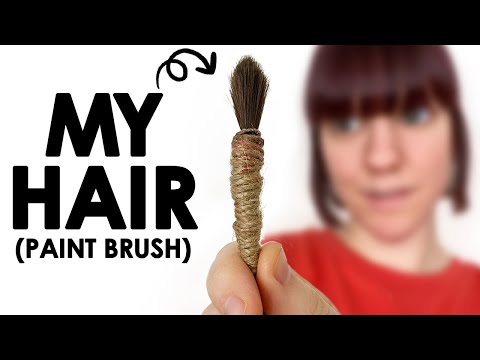 How to Make Paintbrushes Out of Human Hair