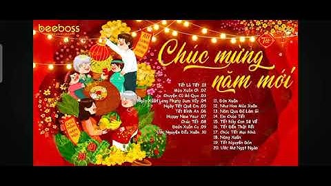 Tết Này Con Sẽ Về, Đón Xuân - Tuyển Tập Nhạc Tết 2024 Remix Hay Nhất - Nhạc Xuân Giáp Thìn 