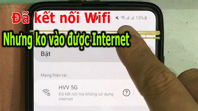 Khắc phục Điện thoại đã kết nối vào Wifi nhưng không vào được ...