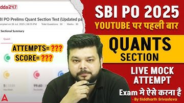 SBI PO 2025 | QUANTS SECTION LIVE MOCK ATTEMPT 😍 Exam मे ऐसे करना है? ✅