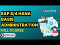 Sap s4hana basis administration full course  zarantech