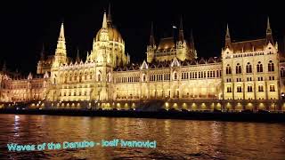 Waves of the Danube (The Anniversary Song) - Iosif Ivanovici