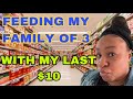 See how i feed my family using my last 10  living in the projects cooking budget grocery