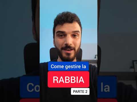 Video: Come Fare Amicizia Con La Rabbia? Parte 2