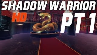 Shadow Warrior 2 Story Gameplay Part 1 HD [ Max Settings ]