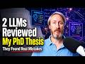 2 LLMs criticized my PhD: were they right?  🤯🤯🤯
