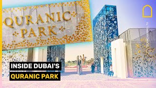 INSIDE DUBAI'S QURANIC PARK