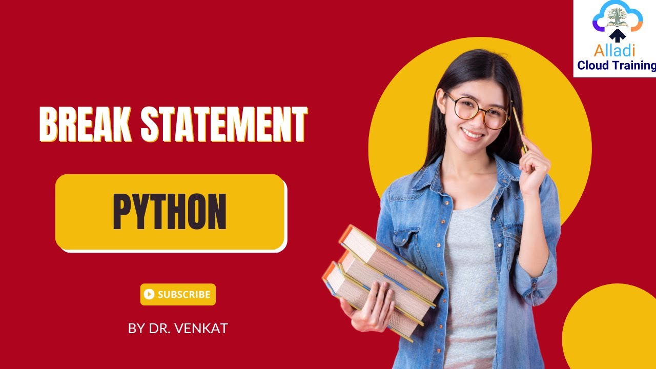 BREAK STATEMENT IN PYTHON - YouTube
