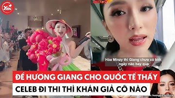 Để Hương Giang cho quốc tế thấy celeb đi thi thì khán giả cỡ nào #huonggiang #yannews