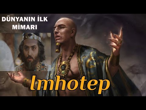 Dünyanın İlk Mimarı, Firavunun Baş Veziri IMHOTEP