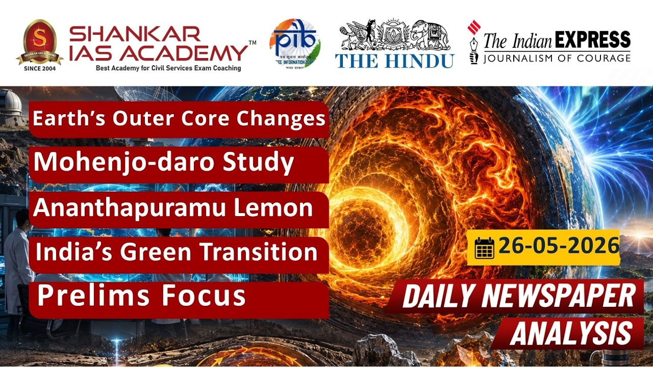 Daily Current Affairs Analysis | 26th May, 2026 | Shankar IAS Academy ...