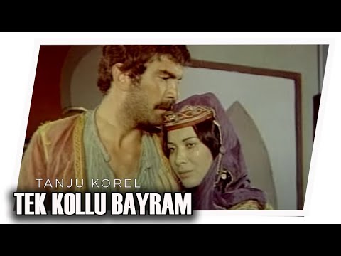 Tek Kollu Bayram Türk Filmi Full (Tanju Korel)