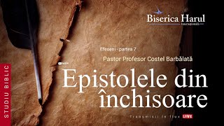 21.05.2024 | Pastor Profesor Costel Barbălată - Studiu Efeseni - Partea 7