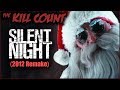 Silent Night (2012) KILL COUNT