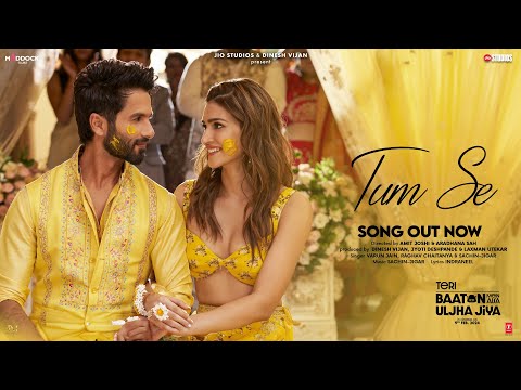 Tum Se Shahid Kapoor Kriti Sanon mp3 song download