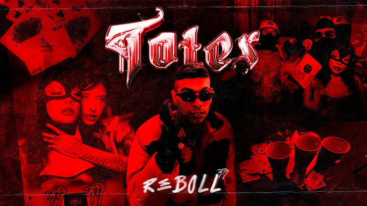 REBOLL333 - TOTES 🔫  (Video Oficial)