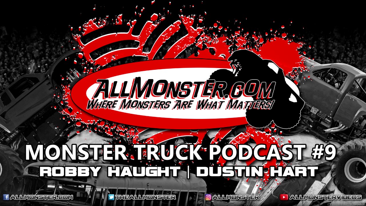 MONSTER JAM SANTA CLARA AND MONSTER TRUCK THROWDOWN JULIAN Monster Truck Podcast MTPC Episode