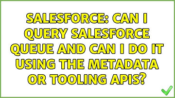 Salesforce: Can I query Salesforce Queue and can I do it using the metadata or tooling APIs?