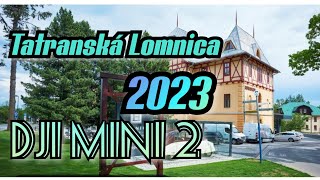 Tatranská Lomnica - 2023