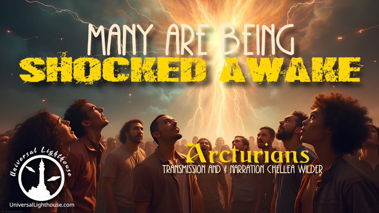 Многих будит электрический разряд ~ Арктурианцы ~ Челлеа Уайлдер