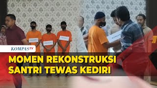 Santri di Kediri 3 Hari Dianiaya hingga Tewas, Momen Rekonstruksinya Peragakan 55 Adegan