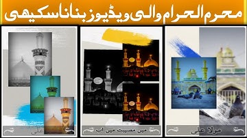 How To Creat Muharram-Ul-Haram Status Videos Muharram Ul Haram Islamic Video Editing In Kinemaster