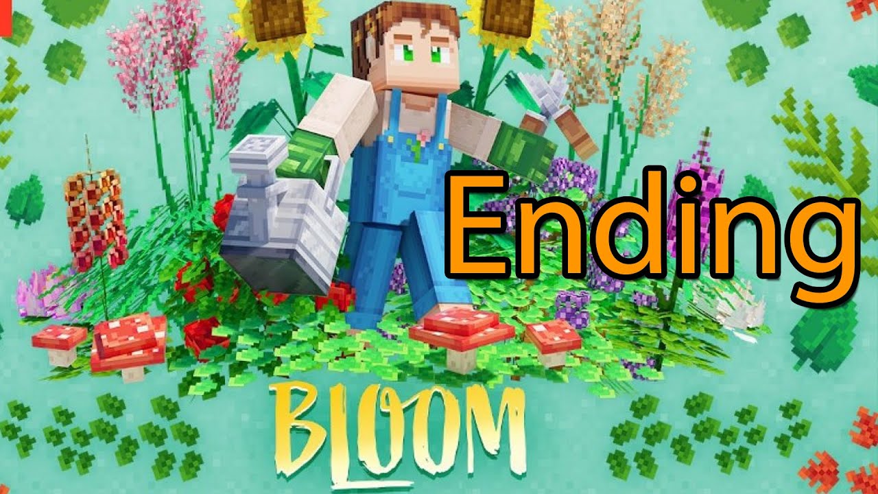 Minecraft Bloom Gameplay Ending Atrium 15 Flowers Youtube