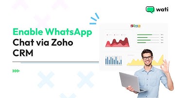 Chat with your users on WhatsApp through Zoho CRM