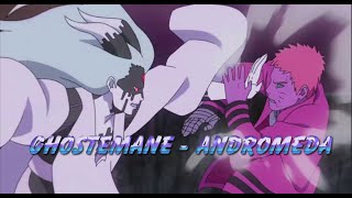 GHOSTEMANE - Andromeda | Boruto [AMV]