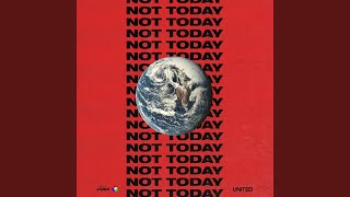 Not Today (Remix)