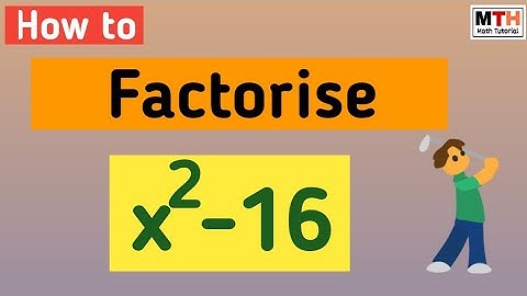 Factorise x^2-16 || Factor x2-16
