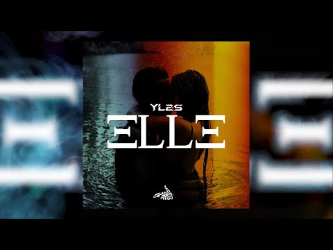 YL2S - ELLE (AUDIO OFFICIEL - EXPLICIT LYRICS)