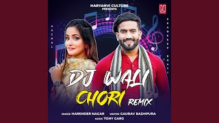 Dj Wali Chori (Remix)