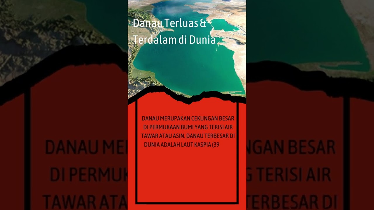 Danau terbesar di dunia