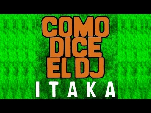 Itaka feat Manu Blanco - Como Dice El Dj (Frenk Dj...