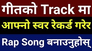 How To Make a Nepali Rap Song In 1 Minute | How To Record Voice In Rap Song | In Nepali By UvAdvice screenshot 2