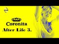 Coronita After Life vol. 3 / Mixed By Rollyboy/