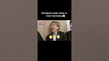 #shorts BTOB changsub sister wanna marry eunkwang