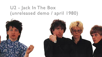 U2 | Jack in the Box (Demo for RTE 'The Rock Show' in April 1980)