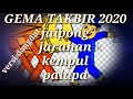 GEMA TAKBIR- Versi Dangdut Jaipong Jaranan Kempul Palapa-TERBARU 2020