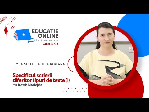 Limba și literatura română, Clasa a X-a, Specificul scrierii diferitor tipuri de texte (I)