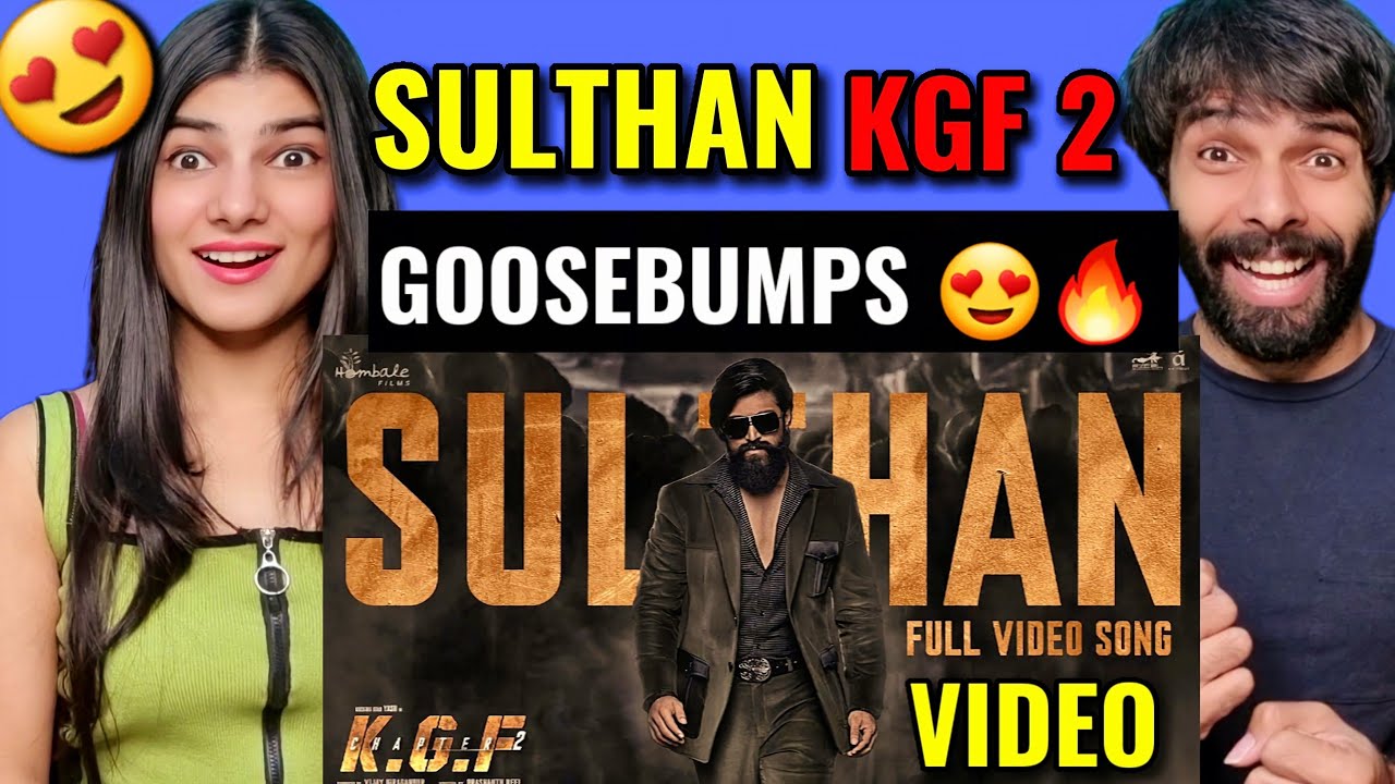 Sulthan Video Song (Hindi) | KGF Chapter 2 Reaction | Rocking Star Yash |Prashanth Neel |Ravi Basrur