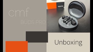 CMF Buds Pro: Are They Better Than Nothing Ear (1)? (Unboxing)