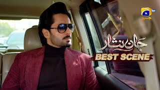 Jaan Nisar Episode 02 | 𝐁𝐞𝐬𝐭 𝐒𝐜𝐞𝐧𝐞 𝟎𝟑 | Danish Taimoor - Hiba Bukhari - Haroon Shahid - Har Pal Geo